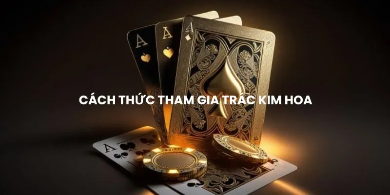 Chi tiết nhất về cách tham gia trác kim hoa U888